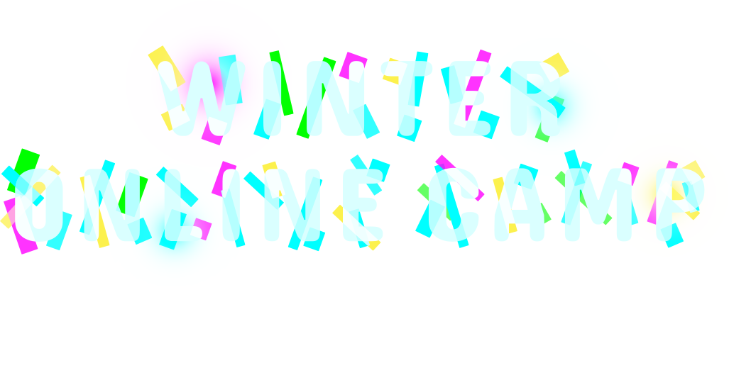 WINTER ONLINE CAMP